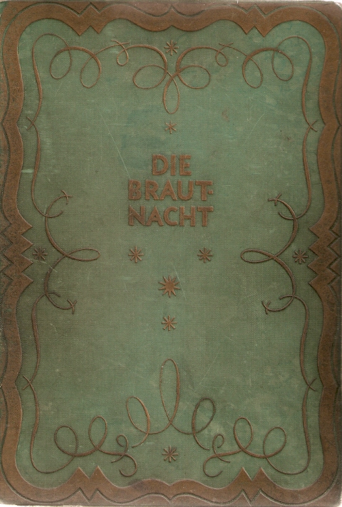 Akt Erotika - Knihy - Hartwich, Kaus, Kind - Die Brautnacht (špatný stav)