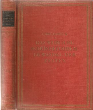 Akt Erotika - Knihy - Moreck Curt - Das weibliche Schönheits-Ideal im Wandel der Zeiten.