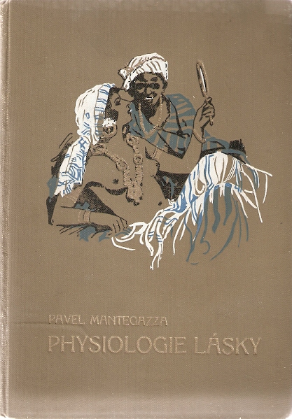 Akt Erotika - Knihy - Pavel Mantegazza - Physiologie lásky