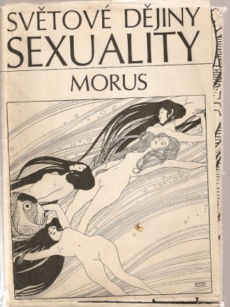 Akt Erotika - Knihy - Morus - Světové dějiny sexuality I.-III.