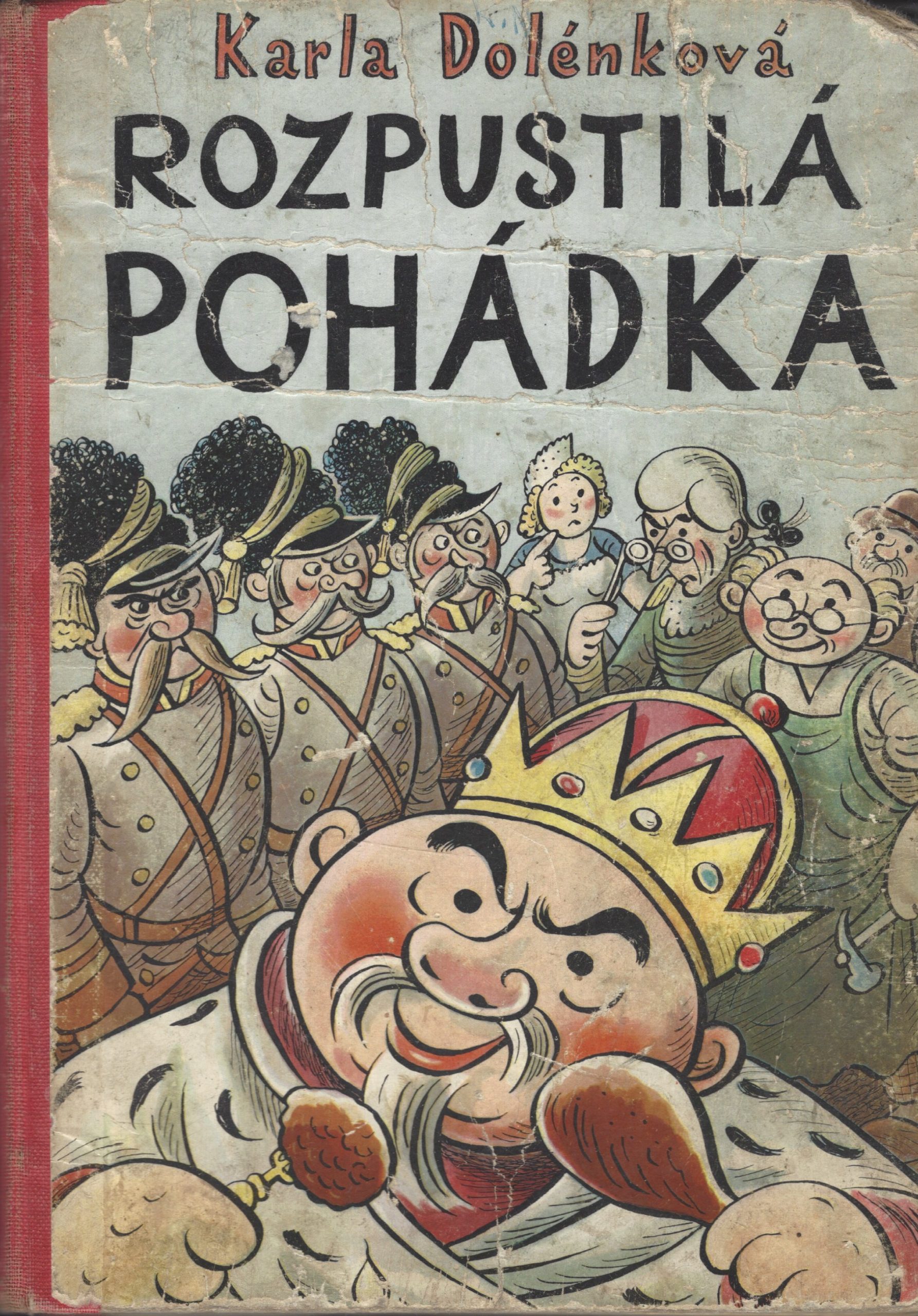 Karla Dolénková - Rozpustilá pohádka