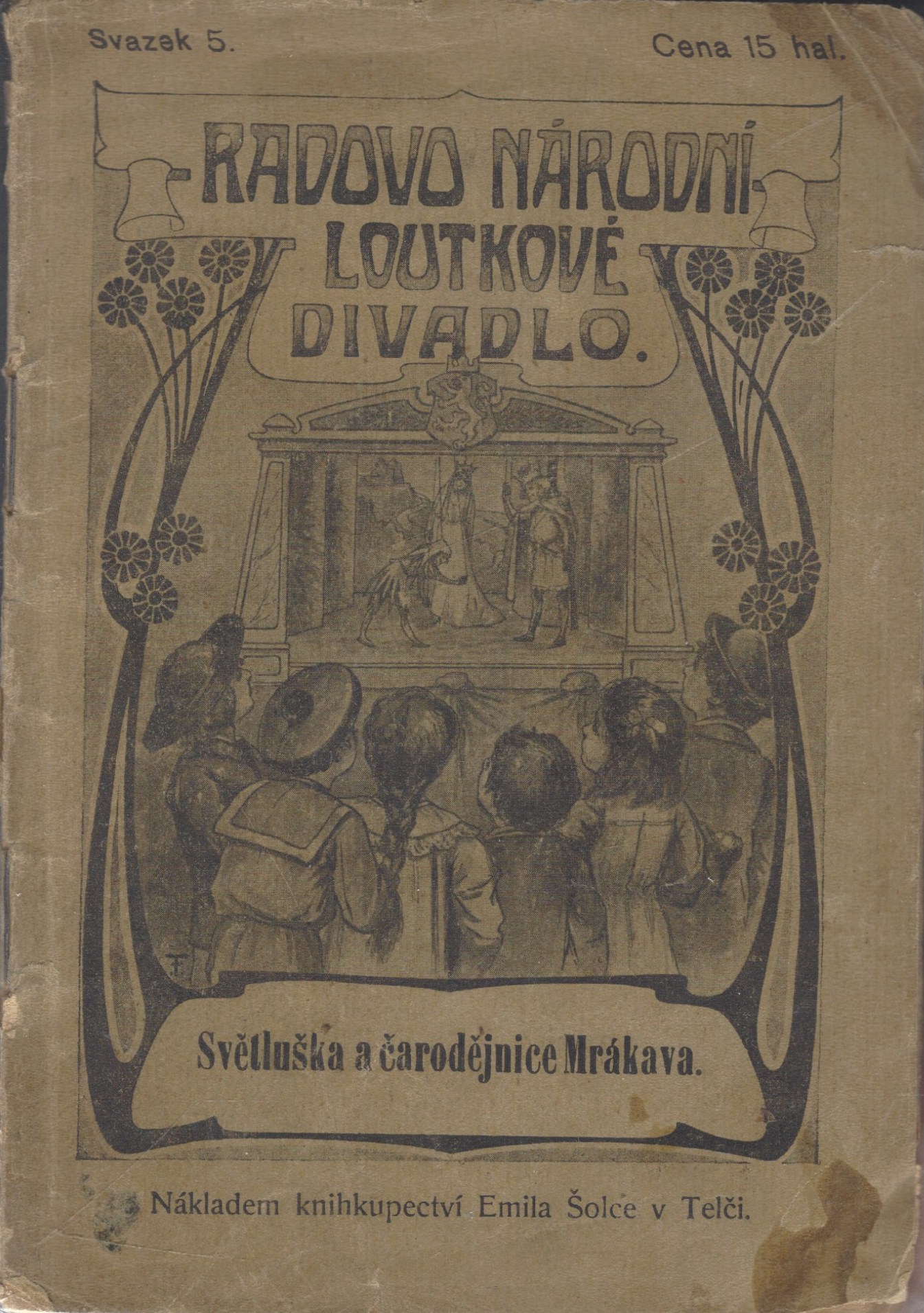 Radovo národní loutkové divadlo - Světluška a čarodějnice Mrákava