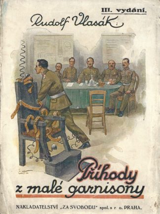 Rudolf Vlasák - Příhody z malé garnisony, III. vydání