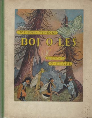 Josef Hais Týnecký - Boj o les