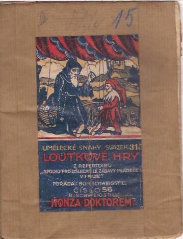 Loutkové hry - B. Schweigstill - Honza doktorem (III.)