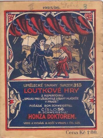 Loutkové hry - B. Schweigstill - Honza doktorem (IV.)