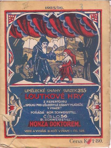 Loutkové hry - B. Schweigstill - Honza doktorem (VI.)