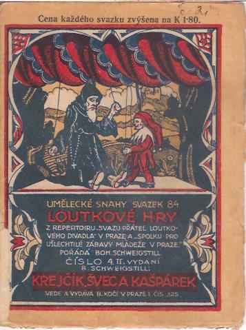 Loutkové hry - B. Schweigstill - Krejčík, švec a Kašpárek
