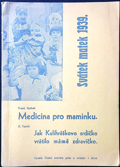 Loutkové hry - F. Rydval - Medicina pro maminku, A. Turek - Jak Kulihráškovo srdíčko vrátilo mámě zdravíčko