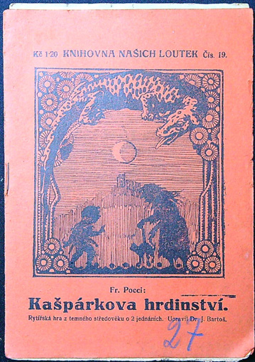 Loutkové hry - Fr. Pocci - Kašpárkova hrdinství (II.)