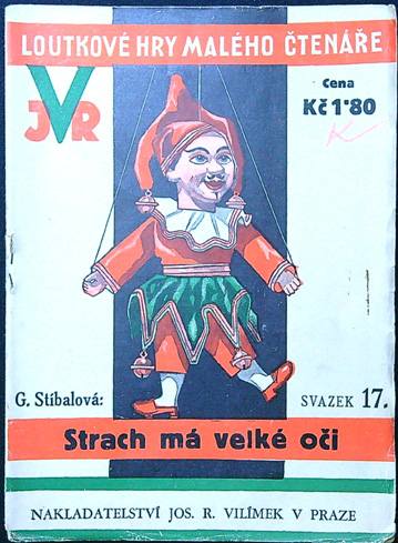 Loutkové hry - G. Stíbalová - Strach má velké oči