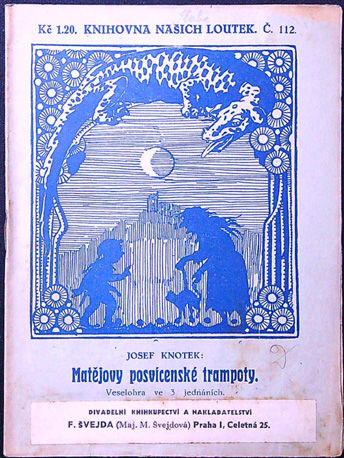 Loutkové hry - J. Knotek - Matějovy posvícenské trampoty (II.)