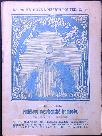 Loutkové hry - J. Knotek - Matějovy posvícenské trampoty (IV.)