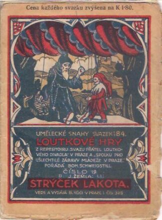 Loutkové hry - J. Žemla - Strýček Lakota