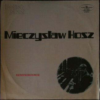 LP: Mieczyslaw Kosz - Reminiscence STEREO