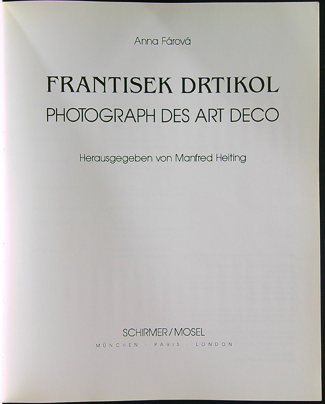 Fárová Anna: František Drtikol - Photograph des Art Deco - Obrázek 2