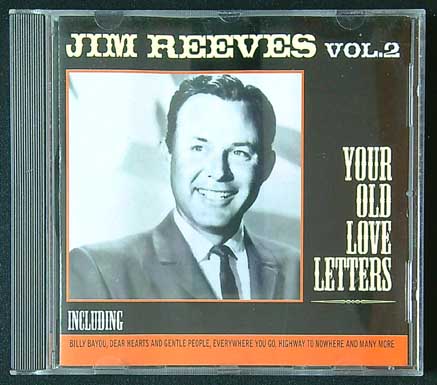CD (Compact Disc): Jim Reeves – Vol. 2 – Your Old Love Letters ...