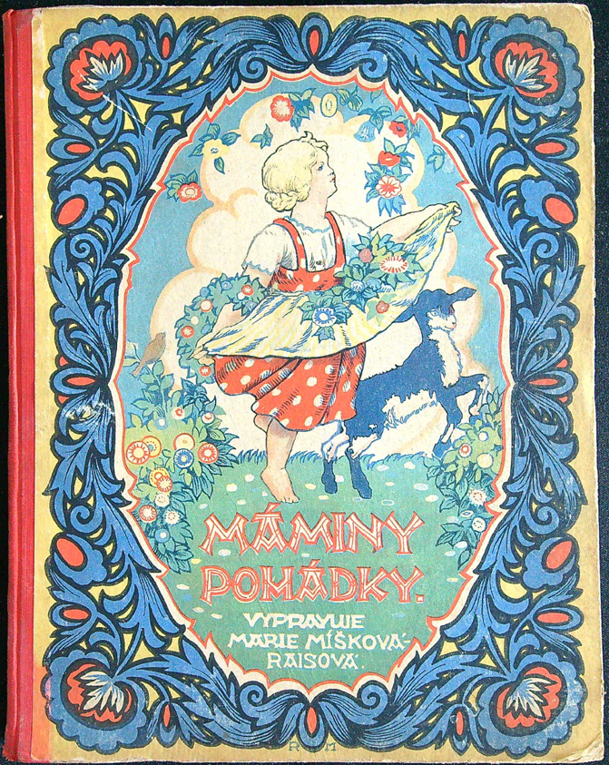 Marie Míšková - Raisová - Máminy pohádky.
