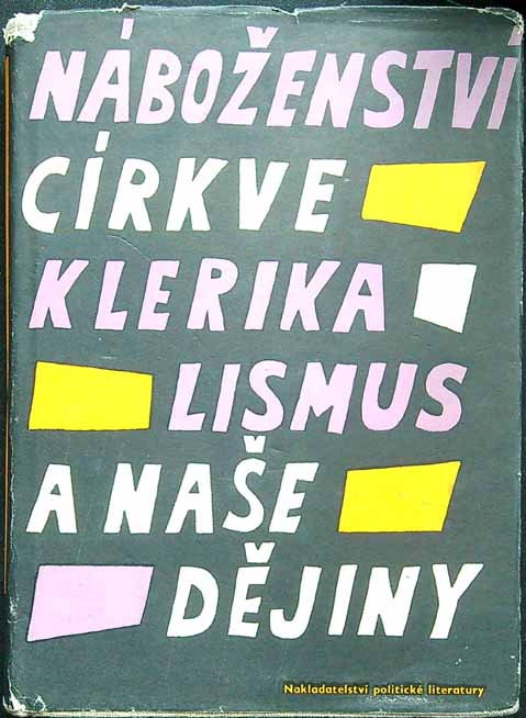 Náboženství, církve, klerikalismus a naše dějiny