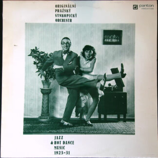 LP: Jazz & Hot Dance Music 1923-31 (Originální pražský synkopický orchestr)
