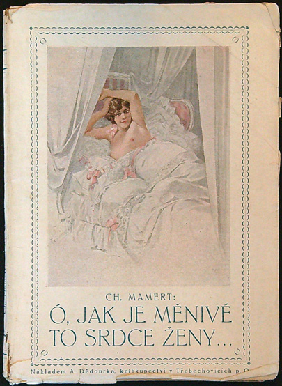 Akt Erotika - Knihy - Ch. Mamert - Ó, jak je měnivé to srdce ženy...