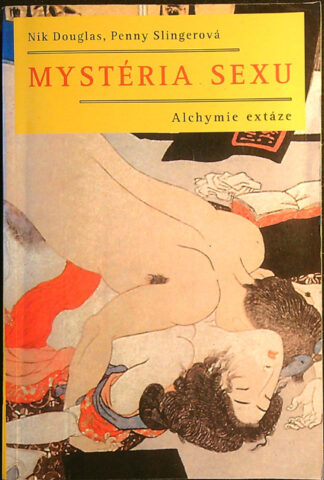 Akt Erotika - Knihy - Nik Douglas, Penny Slingerová - Mystéria sexu