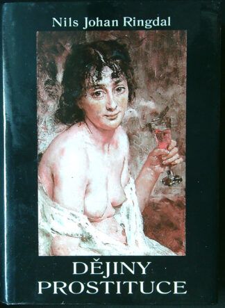 Akt Erotika - Knihy - Nils Johan Ringdal - Dějiny prostituce