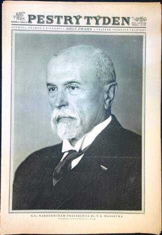 Časopis - Pestrý týden - Ročník 6 (VI)  r. 1931 - č. 10 (Titulní strana - K 81. NAROZENINÁM PRESIDENTA Dr. T. G. MASARYKA)