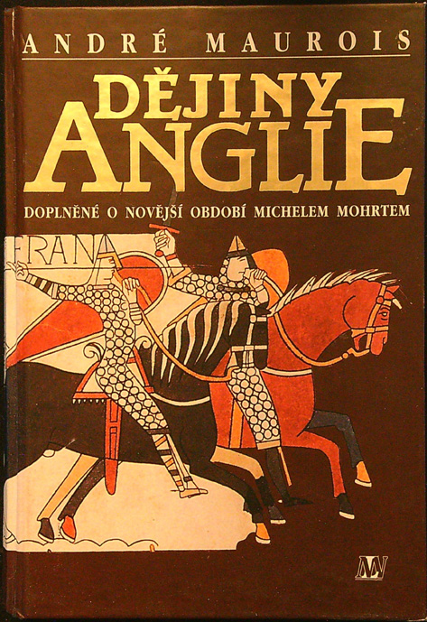 André Maurois - Dějiny Anglie