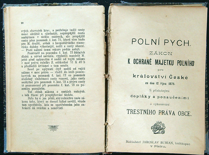 Alois Josef Benč - Právní poměry sousedů k sobě i obci, Follprecht - O cestách nutných, Polní pich, k ochraně majetku polního, Trestní právo obce, Bohuslav - O rušené držbě řízení ve všech rušené držby. - Obrázek 3