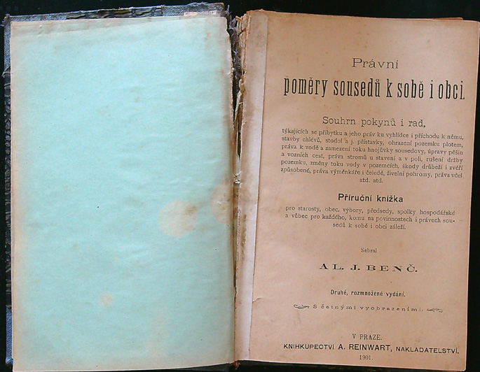 Alois Josef Benč - Právní poměry sousedů k sobě i obci, Follprecht - O cestách nutných, Polní pich, k ochraně majetku polního, Trestní právo obce, Bohuslav - O rušené držbě řízení ve všech rušené držby. - Obrázek 6