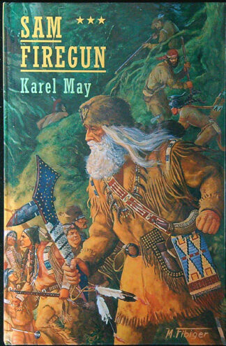 Karel May - Sam Firegun