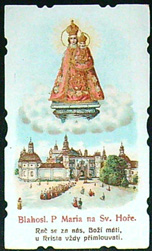 Svatý obrázek - Blahosl. P. Maria na Sv. Hoře. - Rač se za nás, Boží máti, u Krista vždy přimlouvati.