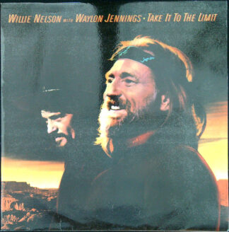 LP Willie Nelson with Waylon Jennings - Take it to the limit
