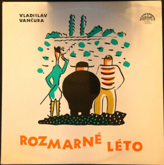 LP: Vladislav Vančura - Rozmarné léto