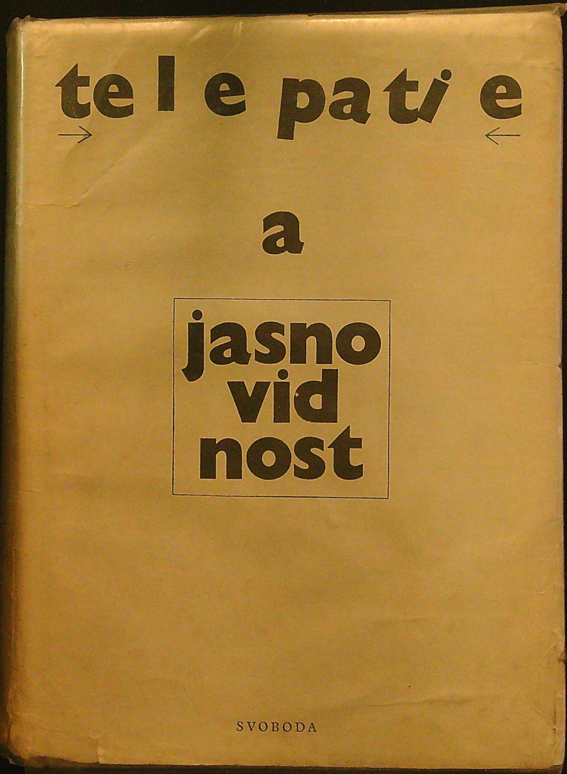 Telepatie a jasnovidost (uspořádal a vybral Dr. Zdeněk Rejdák)