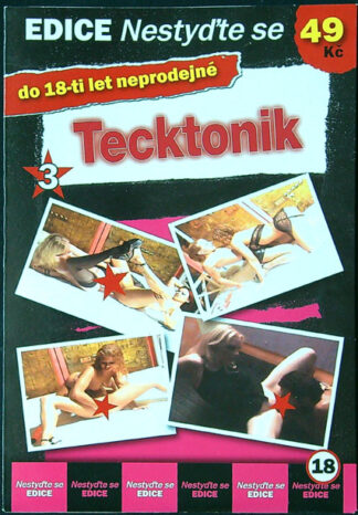 DVD - Edice Nestyďte se - 03 - Tecktonik