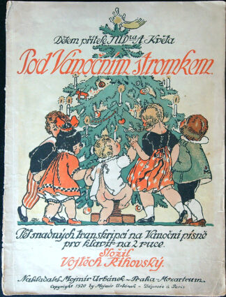 Noty - Vojtěch Říhovský: Pod Vánočním stromkem (Ilustrace Marie Fischerová Kvěchová)