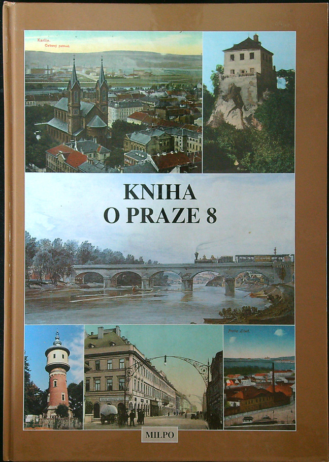 Broncová Dagmar - Kniha o Praze 8