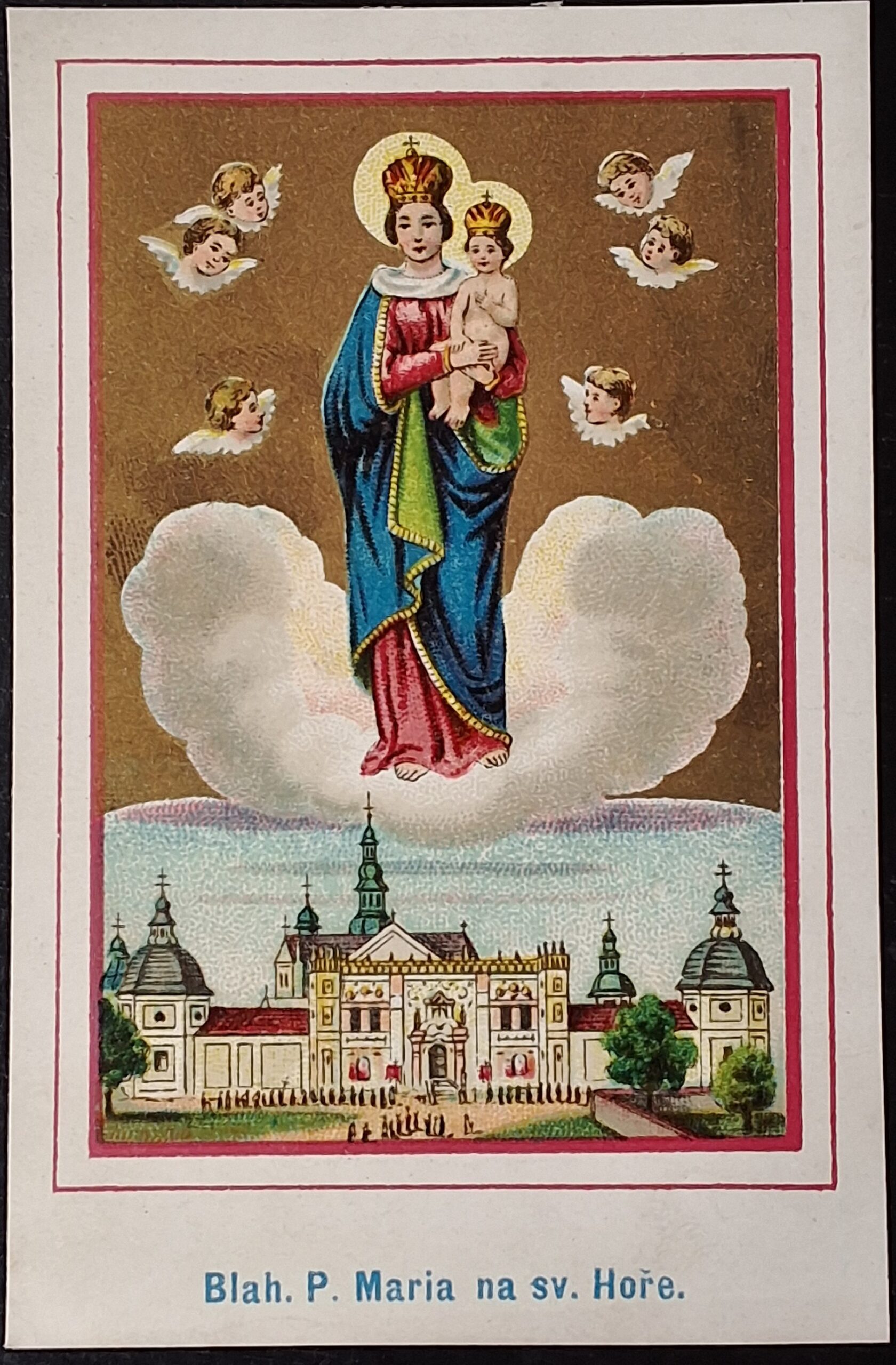 Svatý obrázek - BLAH. P. MARIA NA SV. HOŘE.