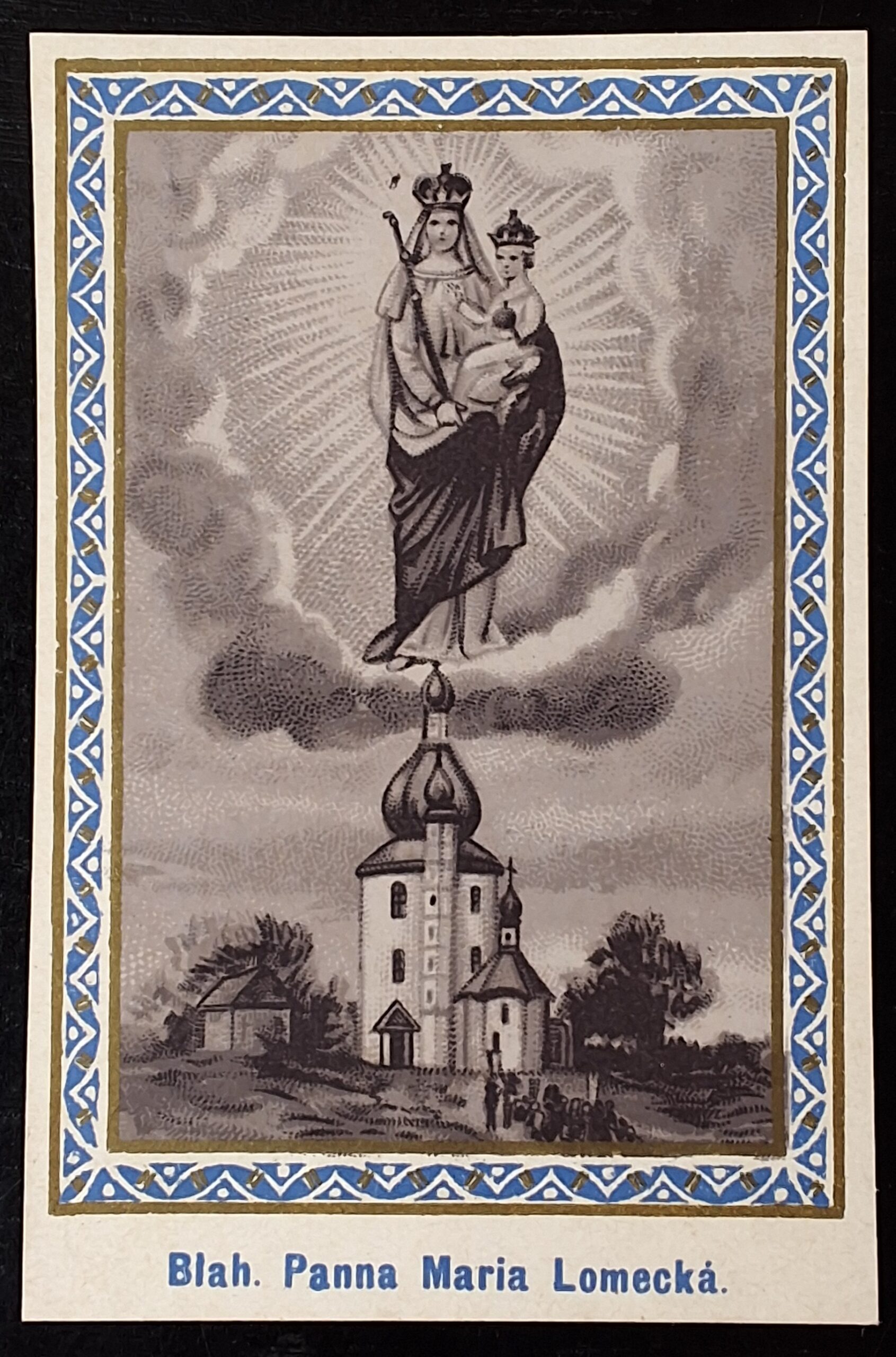 Svatý obrázek - BLAH. PANNA MARIA LOMECKÁ.