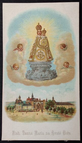Svatý obrázek - BLAH. PANNA MARIA NA SVATÉ HOŘE