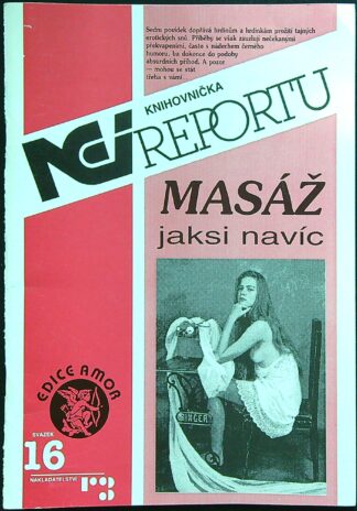 Akt Erotika - Časopis -  Knihovnička reportu - MASÁŽ jaksi navíc (1994)