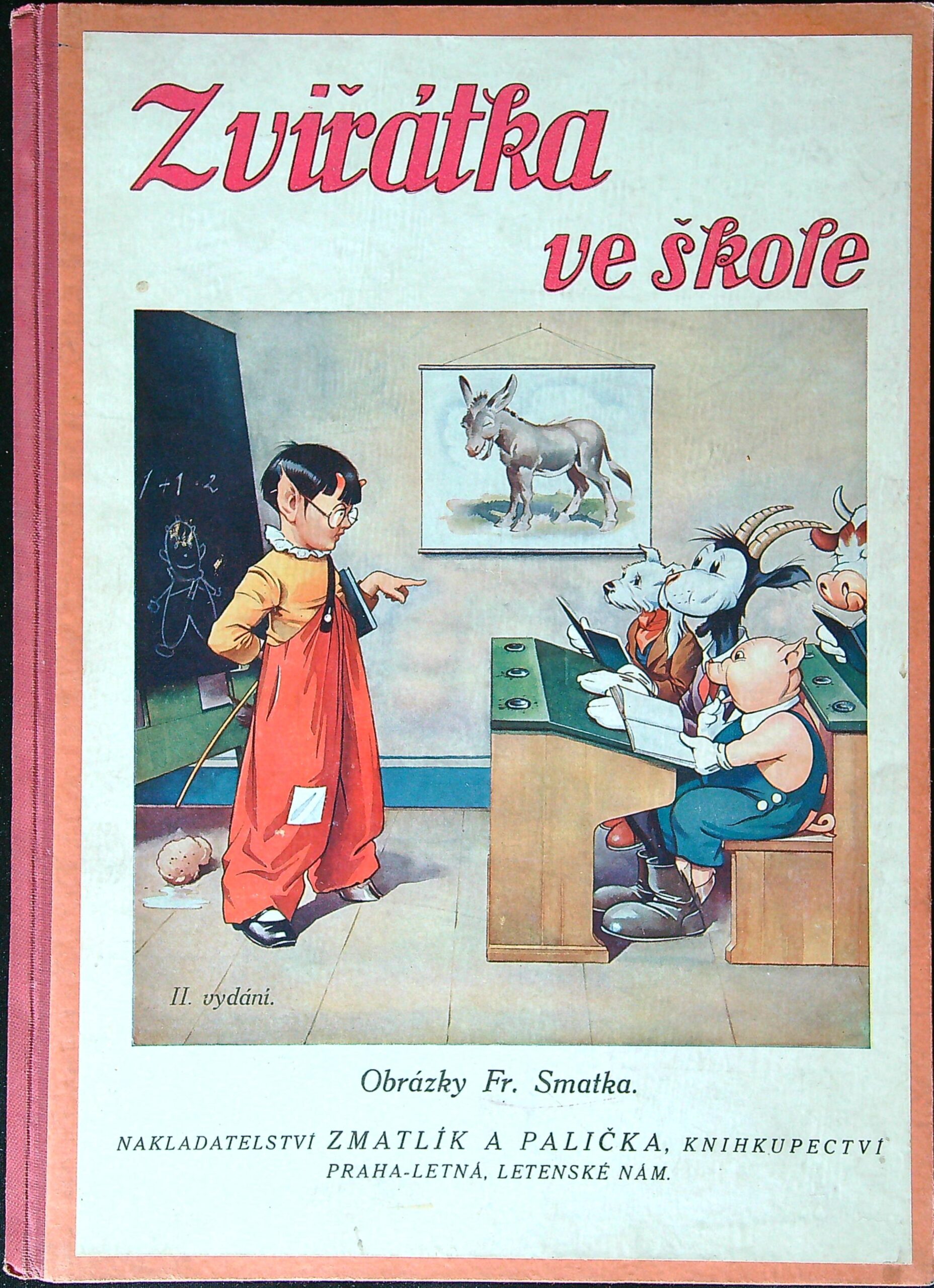 Haering Otakar: Zvířátka ve škole (Il. Fr. Smatek)