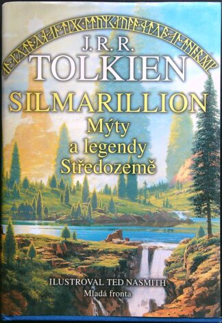 J. R. R.Tolkien : Simarillion - Mýty a legendy Středozemě