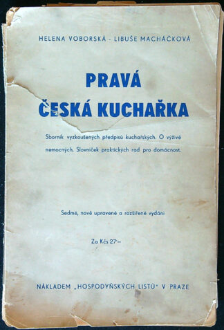 Libuše Macháčková, Helena Voborská - Pravá česká kuchařka