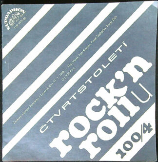 SP: Čtvrtstoletí rock´n rollu - Volek Miki - Rip it up, Olympic - Johny B. Goode / Rock and Roll music, Blue suede shoes