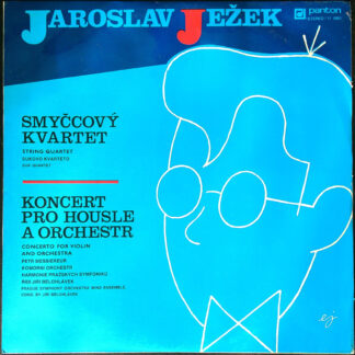 LP: Jaroslav Ježek - Smyčcový kvartet, Koncert pro housle a orchestr