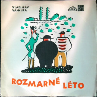 LP: Vladislav Vančura - Rozmarné léto