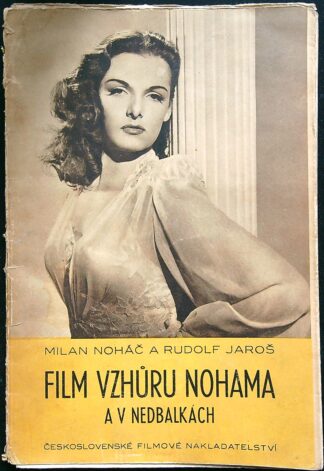 Noháč, Jaroš - Film vzhůru nohama a v nedbalkách